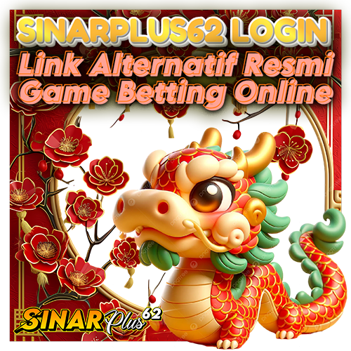 Login SINARPLUS62 dan akses link alternatif situs Betting game online qris terpercaya